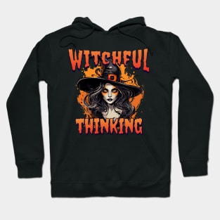 Witchful Thinking Halloween Witch Hoodie